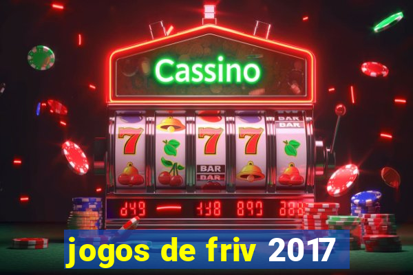 jogos de friv 2017